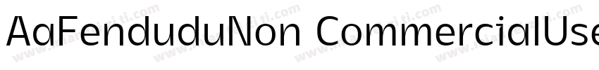 AaFenduduNon CommercialUse字体转换